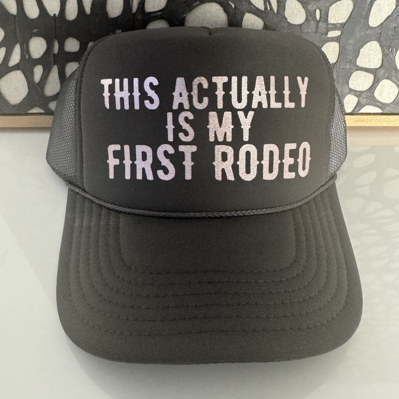 This is Actually My First Rodeo Trucker Hat - MTT Collective